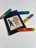 Dear Black Boy Affirmation Crayons